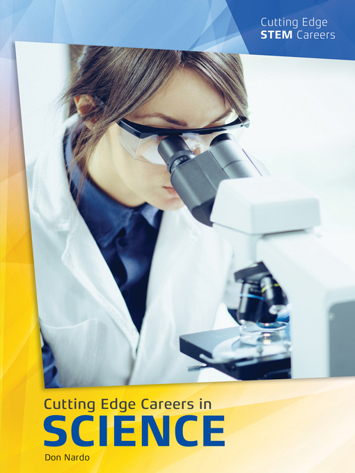 Title details for Cutting Edge Careers in Science by Don Nardo - Available